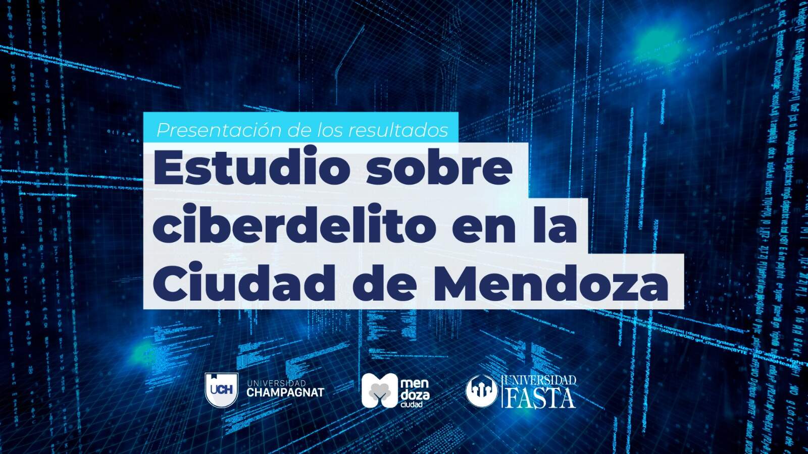 Portada de la presentación de resultados del Estudio sobre ciberdelito en la Ciudad de Mendoza