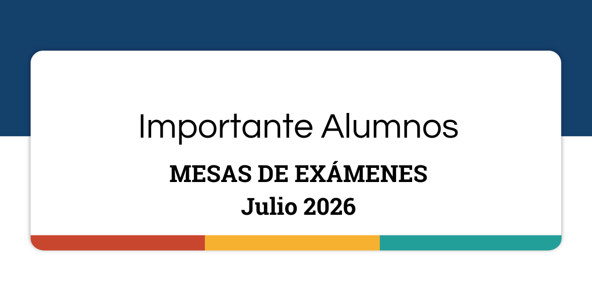 Placa con el aviso «Importante alumnos: mesas de exámenes julio 2026».