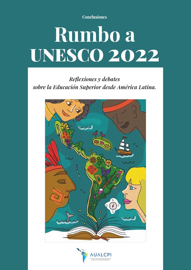 Tapa de la memoria «Rumbo a UNESCO 2022. Reflexiones y debates sobre la Educación Superior desde América Latina»